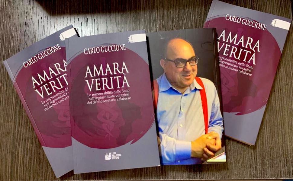 Lamara Verit Il Libro Di Guccione Sullo Sfascio Della Sanit