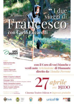 “I due viaggi di Francesco, tra Storia e Culto” al Cinema Teatro Odeon di Paola 57 Locandina I due viaggi di Francesco (1)
