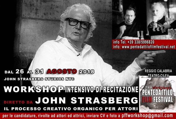 John Strasberg protagonista della XII edizione del Pentedattilo Film Festival 54 Workshop J Strasberg PENTEDATTILO FILM FESTIVAL 2018 1 1