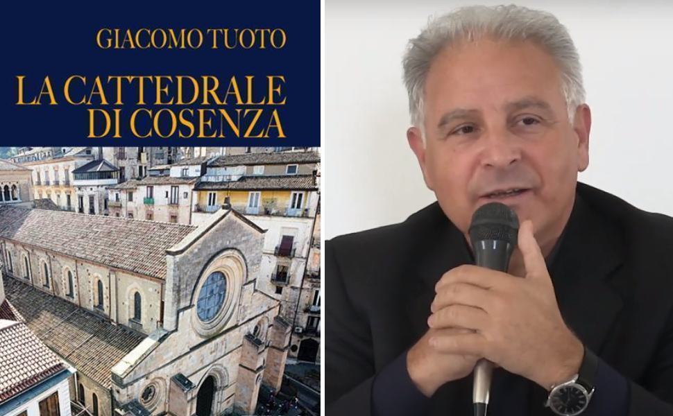 La cattedrale di Cosenza e don Giacomo Tuoto