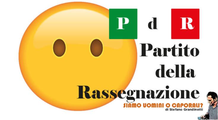 Partito rassegnazione grandinetti