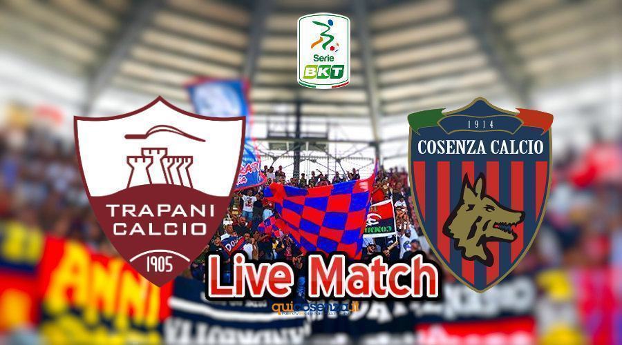 Trapani Cosenza diretta match