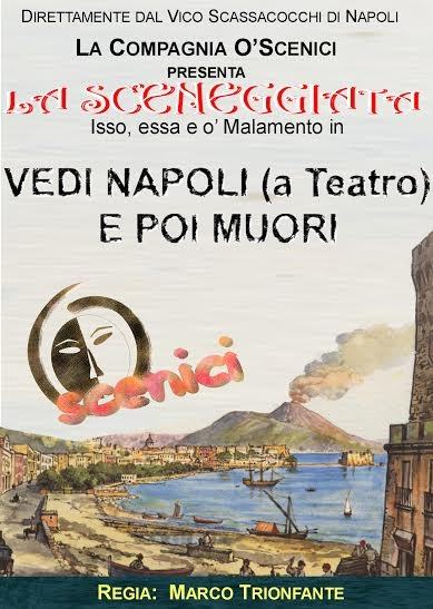 Stasera in scena a Morano ''La sceneggiata - Vedi Napoli (a Teatro) e poi muori'' 51 c25442e59e9135504de3b2051f7ff41e