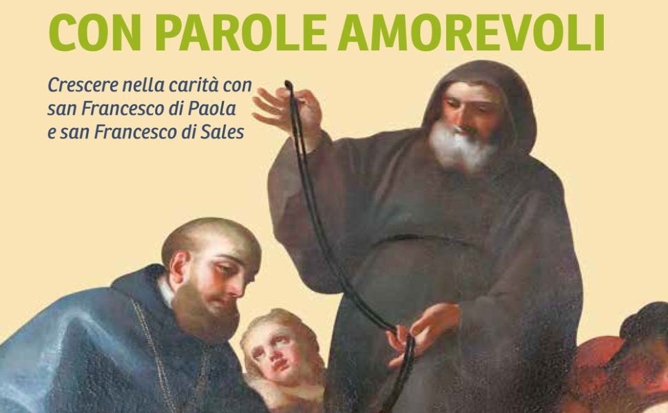 con parole amorevoli san francesco paola sales