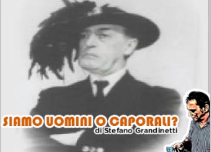 uomini o caporali toto