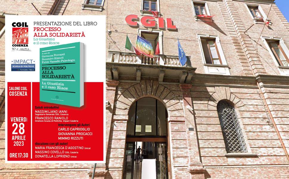 Cosenza, Cgil presenta il libro 'Processo alla solidarietà: La giustizia ed il caso Riace' 51 camera-del-lavoro-cgil-cosenza-libro