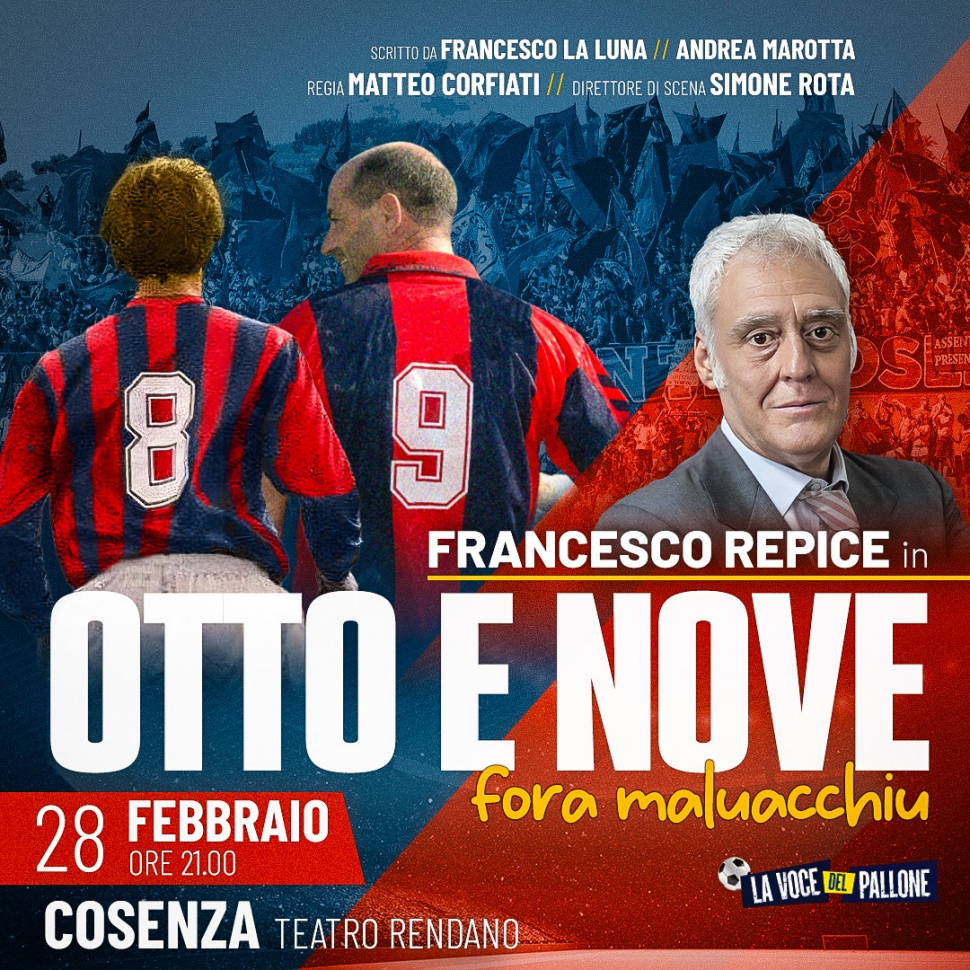 Francesco Repice porta a teatro "Otto e Nove - fora maluacchiu". Bergamini, Marulla e non solo 54 Otto e Nove Repice