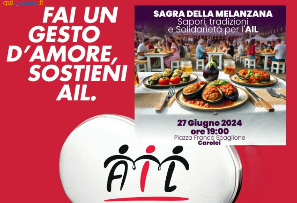 A Carolei una serata tra gusto e solidarietà, "tutti uniti per l'AIL: ricordati di donare" 62 Sagra Melanzana AIL