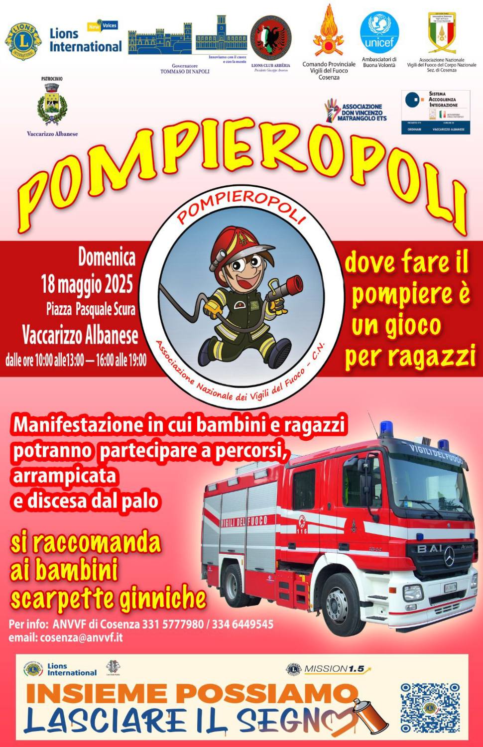 "Pompieropoli" fa tappa a Vaccarizzo Albanese, per promuovere la prevenzione e comportamenti corretti 54 VACCARIZZO POMPIEROPOLI LOCANDINA