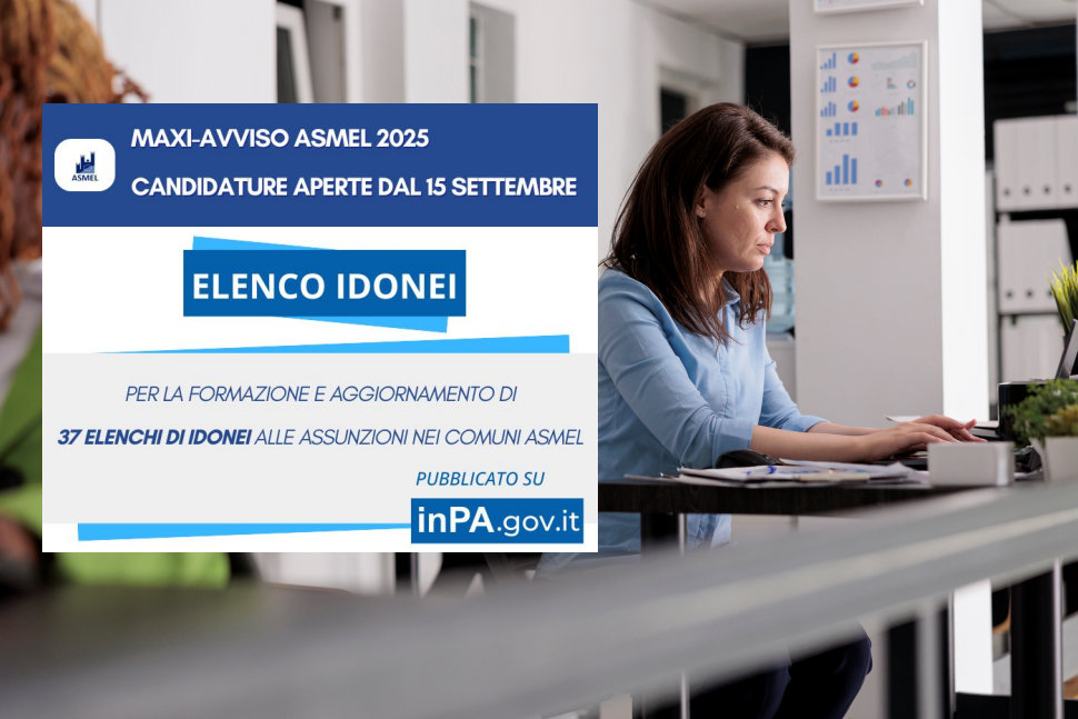 Lavorare nella Pubblica Amministrazione. Pubblicato il maxi avviso Asmel 2025 per le assunzioni nei Comuni 68 Lavoro maxi avviso asemel 2025