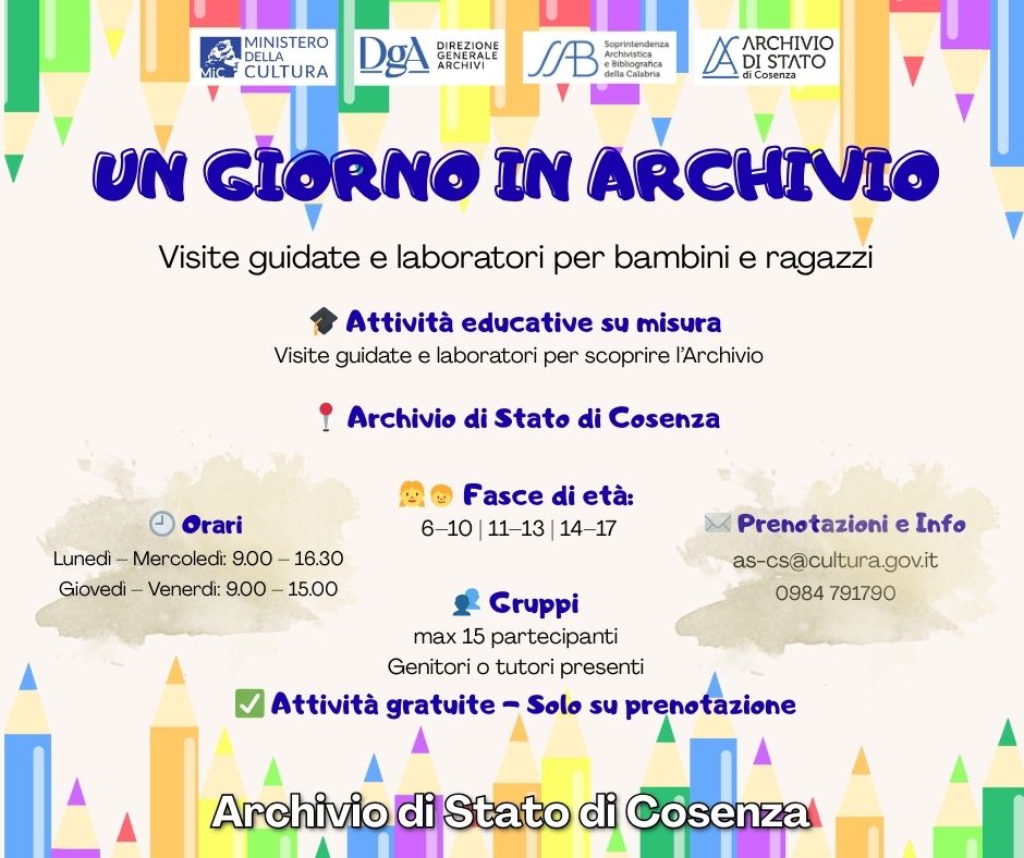 Al via "Un giorno in Archivio": percorsi educativi per bambini e ragazzi all'Archivio di Stato di Cosenza 52 "Un giorno in Archivio" Cosenza