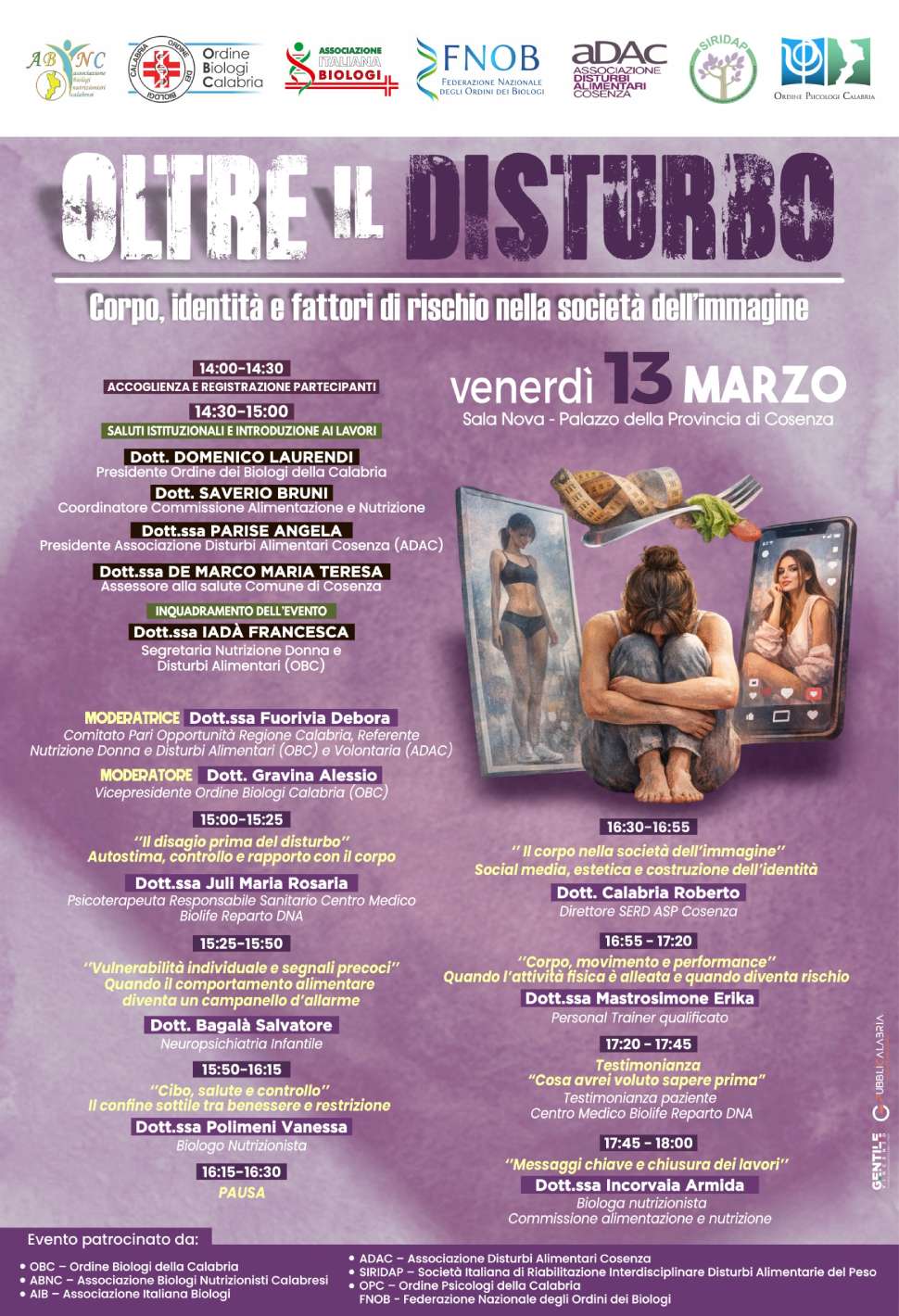 "Oltre il Disturbo": a Cosenza un incontro per la prevenzione dei disturbi della nutrizione alimentare 53 Oltre il disturbo disturbi alimentari PROGRAMMA