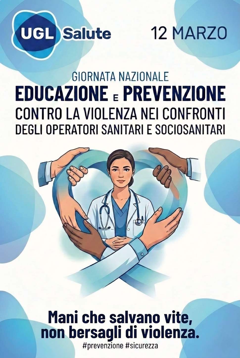 Giornata nazionale contro la violenza sugli operatori sanitari, UGL «aumentare la sicurezza» 52 UGL 12 Marzo violenza Giornata nazionale contro violenza operatori sanitari