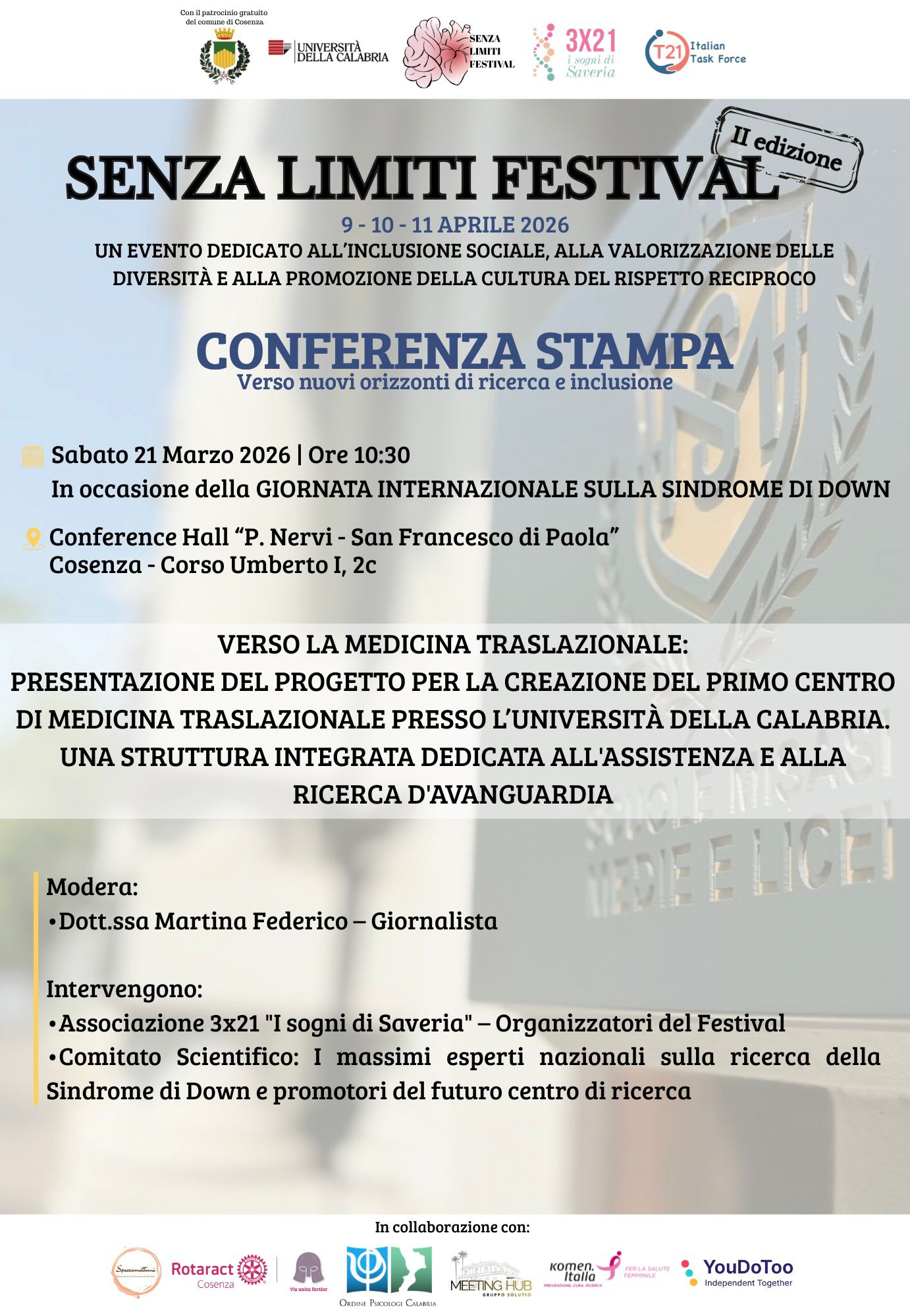 A Cosenza torna 'Senza Limiti Festival': focus sul primo centro di medicina traslazionale all'Unical 52 Senza Limiti
