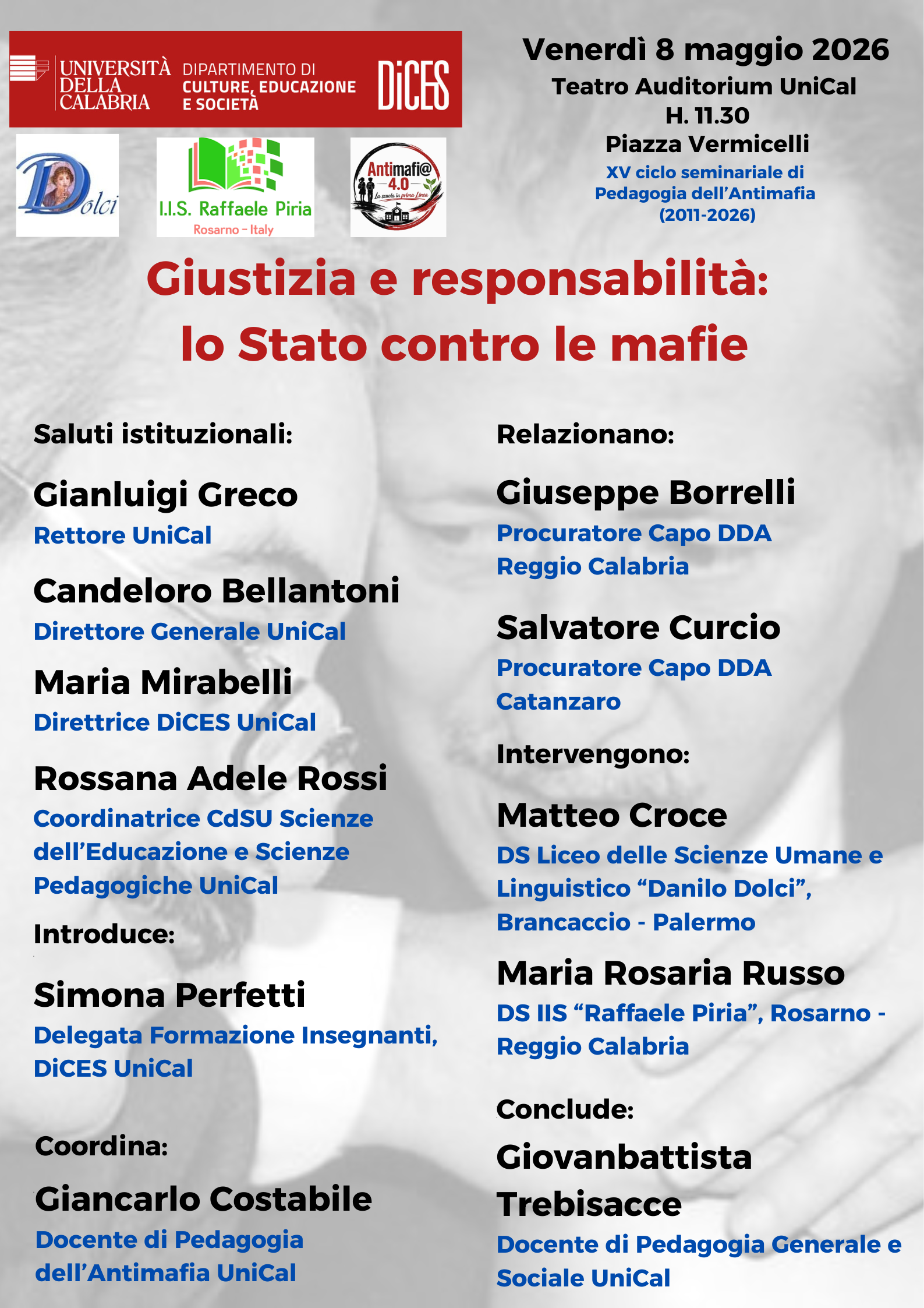 UniCal, i procuratori Borrelli e Curcio al seminario contro le mafie del DiCES 52 UniCal, i procuratori Borrelli e Curcio al seminario contro le mafie del DiCES