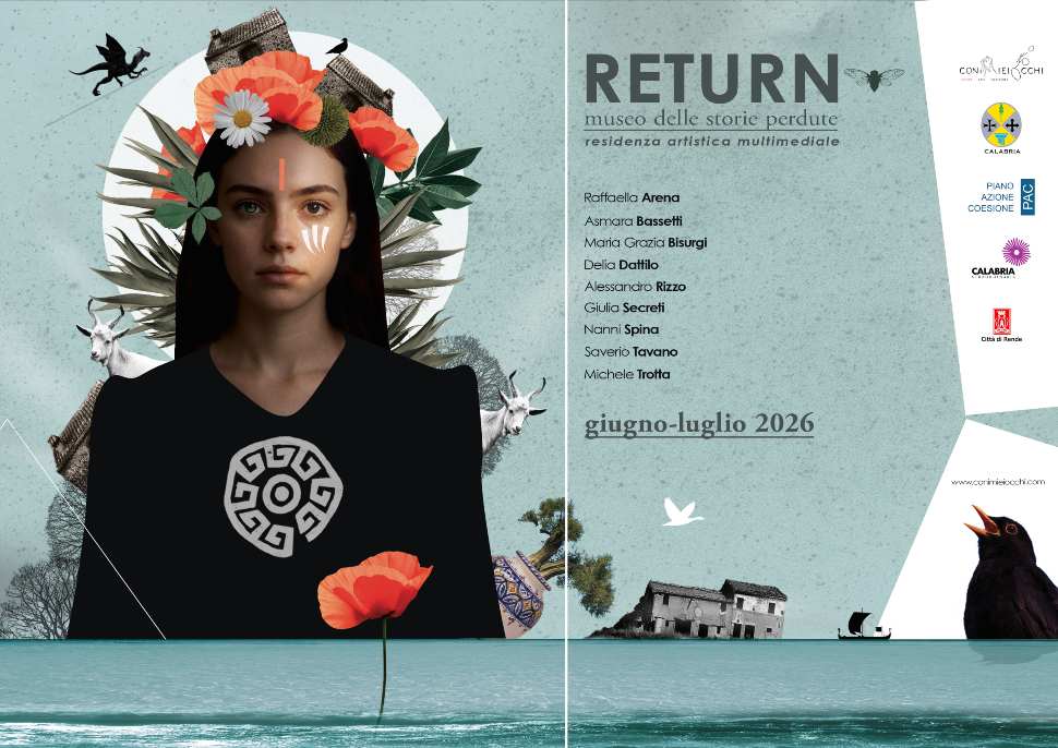 A Rende torna “Return-Museo delle storie perdute”: il centro storico diventa una residenza artistica a cielo aperto 52 Rende return locandina