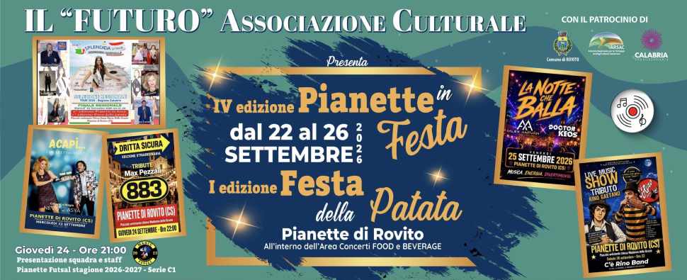 Pianette di Rovito, 5 serate di festa per salutare l'estate. Musica, spettacoli e la Patata della Sila IGP 52 il programma di Pianette in Festa 2026
