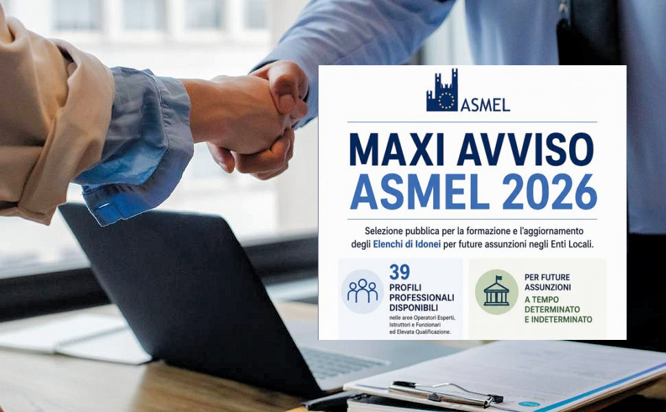 Maxi Avviso ASMEL 2026, lavorare nei Comuni italiani: ultime ore per presentare domanda per 39 profili 179 Maxi Avviso Asmel 2026